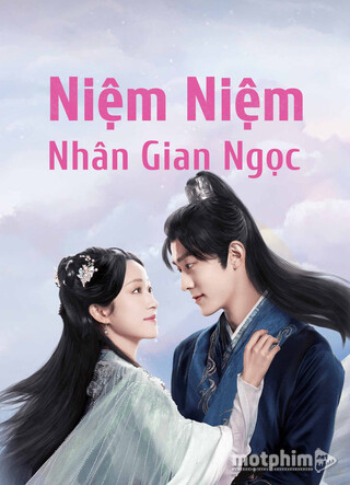 Niệm Niệm Nhân Gian Ngọ